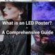 What is an LED Poster? - A Comprehensive Guide