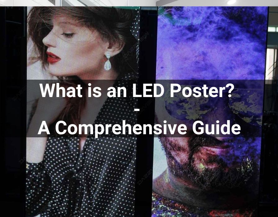 What is an LED Poster? - A Comprehensive Guide