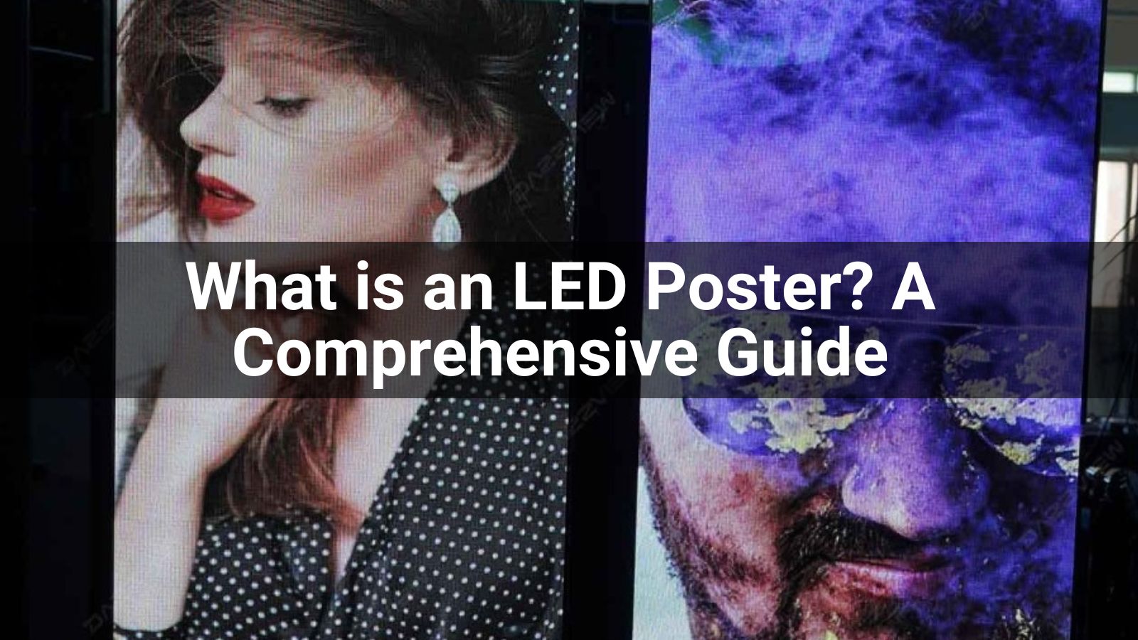 What is an LED Poster? A Comprehensive Guide