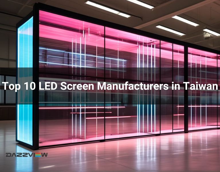 best LED Screen Manufacturers in Taiwan